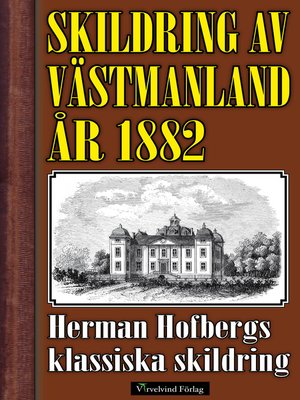cover image of Skildring av Västmanland år 1882 
